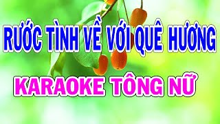 Karaoke Rước Tình Về Với Quê Hương Tông Nữ Thành Lý Organ