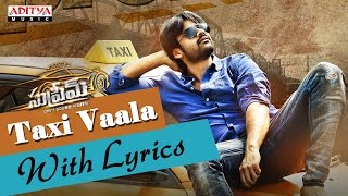 Taxi Vaala Full Song With Lyrics & Other Sai Dharam Tej Hits