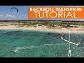 How to Backroll Transition, Kitesurf Tutorial