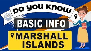 Do You Know Marshall Islands Basic Information | World Countries Information #111 - GK \u0026 Quizzes