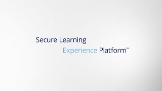 Secure Learning Experience Platform™