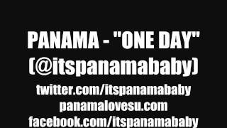 PANAMA (@itspanamababy)  - ONE DAY