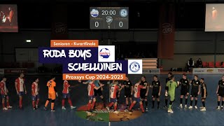 Roda Boys - Schelluinen | Kwartfinale PROXSYS CUP 24/25