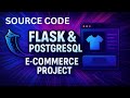 “Flask + PostgreSQL E-Commerce Website | Full Project with Source Code”