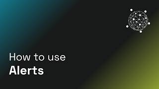 How to Use Alerts