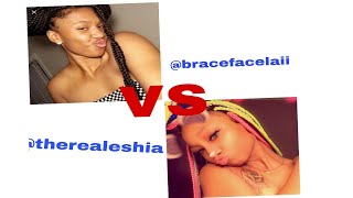 Bracefacelaii Vs therealeshia