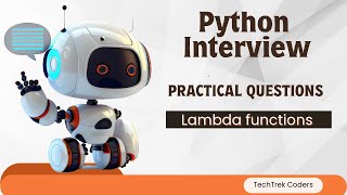 Python Lambda function: Practical Examples for Interviews