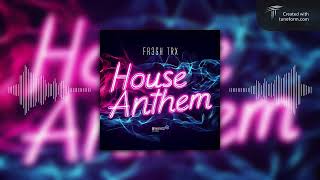 FR3SH TrX - House Anthem #housemusic #audioreactive