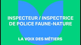 Inspecteur-trice de Police Faune-nature