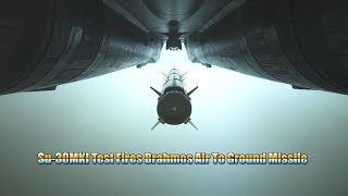 Brahmos-A Air To Ground Missile Test Fired From Sukhoi-30MKI Video