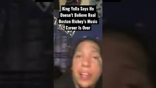 King Yella Says He Doesn’t Believe Real Boston Richey’s Music Career Is Over #kingyella #shorts #fyp