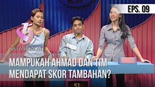 KUIS KATA BERKAIT - Mampukah Ahmad Dan Tim Mendapat Skor Tambahan?