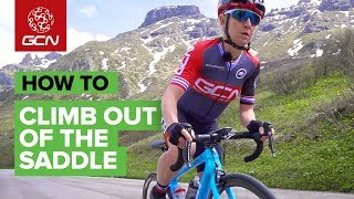 How To Climb Out Of The Saddle