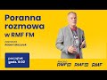 Marek Dyduch gościem Porannej rozmowy w RMF FM