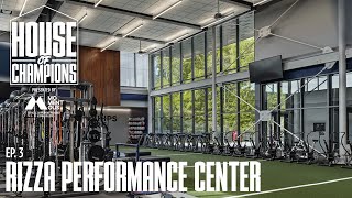 Rizza Performance Center Facilities Tour | House of Champions