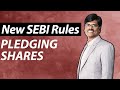 New SEBI Rules for PLEDGING / COLLATERAL MARGIN System | F&O