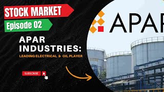 Apar Industries: A Deep Dive into a Leading Electrical and Specialty Oil Player