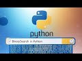 Binary Search Algorithm Explained (Full Code Included) - Python Algorithms Series for Beginners