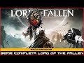 Lords of the Fallen | Próximamente serie completa LOTF  | Gameplay 2K