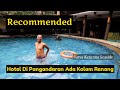 Recommended Hotel Di Pangandaran Yang Ada Kolam Renang Dekat Pantai | Surya Kencana Seaside