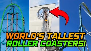 Top 10 Craziest & TALLEST Roller Coasters In The World!