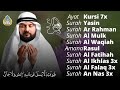 peaceful voice ayat kursi 7x surah yasin ar rahman waqiah al mulk kahfi ikhlas falaq an nas