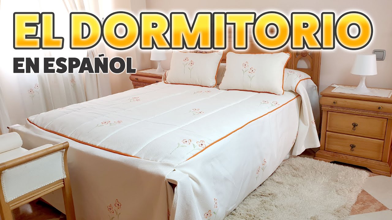 Learn Spanish The Bedroom 亢 Vocabulary Class For Beginners Youtube