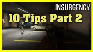 10 Tips For Insurgency Part 2