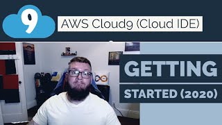 How YOU Can Get Started Using AWS's Cloud IDE(Cloud9) [2020]