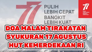 Doa Malam Tirakatan 17 Agustus 2022 / Doa Malam Syukuran HUT Kemedekaan RI 17 Agustus 2022