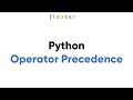 Python Operator Precedence [Simple Guide]