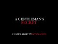 a gentleman s secret book trailer