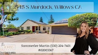 545 S Murdock, Willows CA