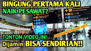 Panduan Cara Naik Pesawat Bagi Pemula di Bandara Soekarno Hatta Terminal 3 Pertama Kali Terbaru 2025