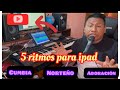 5 Ritmos Para Ipad // Adoración- Norteño- Cumbia colombiana // Music studio // Charly Gonzalez