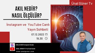 AKIL NEDİR? (Nasıl Ölçülür?) | Ünal Güner