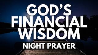 Praying for Financial Breakthrough | A Night Prayer for Wisdom and Provision