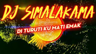 DJ di Turuti ku Mati Emak Simalakama Full bass Viral remix
