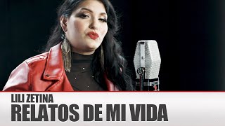 Lili Zetina - Relatos de Mi Vida 💥 [ OFICIAL]  | Morena Music