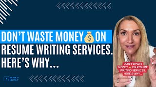 DON’T WASTE MONEY 💰 ON RESUME WRITING SERVICES. HERE’S WHY…
