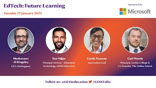 GESS Talks Webinar 13 - EdTech: Future Learning