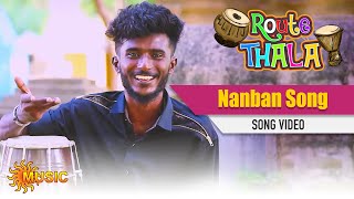 Route Thala - Nanban Song | Sun Music | ரூட்டுதல | Tamil Gana Songs