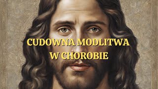 ❤️❤️❤️Cudowna Modlitwa w Chorobie. Siła Modlitwy.