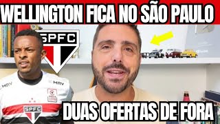 🚨 EXCLUSIVO 🚨 WELLINGTON RENOVA? DUAS OFERTA DE FORA!