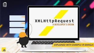 XMLHttpRequest - AJAX Bangla Tutorial - JavaScript Bangla ( বাংলা ) Tutorial
