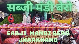 SABJI MANDI BERO. JHARKHAND#jharkhand#ranchi