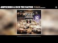 ampichino rich the factor recreation official audio ft. yukmouth ren fetti