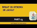 What is String? Why String is Immutable in Java | Part 23 | Java Tutorials