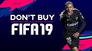 DON'T BUY FIFA 19! - NO NEW FEATURES FOR CAREER MODE OR PRO CLUBS???