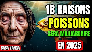 Pourquoi 2025 sera l'année des millionnaires POISSONS : 18 raisons